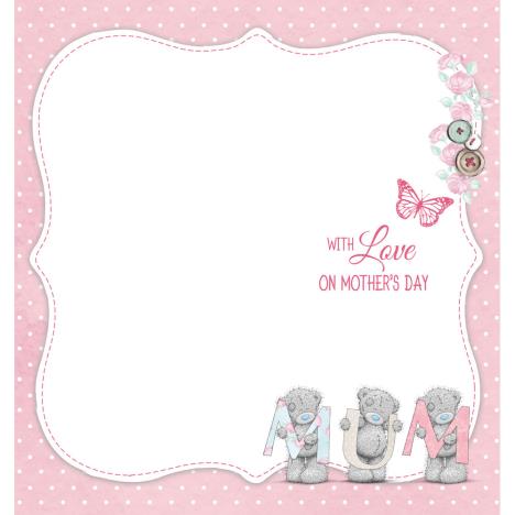 Mum Letters Me to You Bear Mothers Day Card Extra Image 1